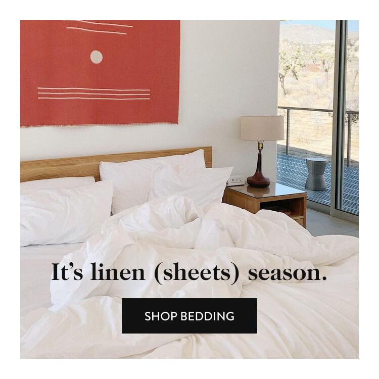 It’s linen (sheets) season. shop bedding