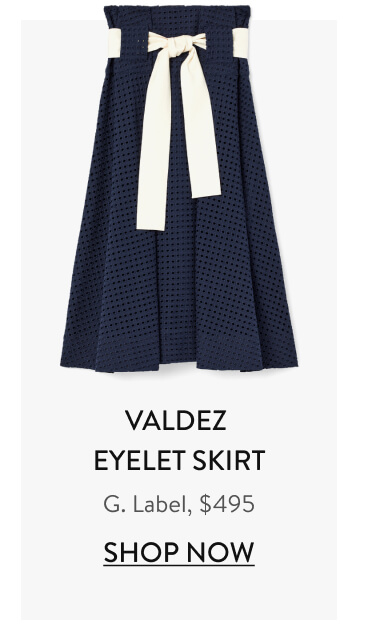 Valdez Eyelet Skirt G. Label, $495 Shop Now