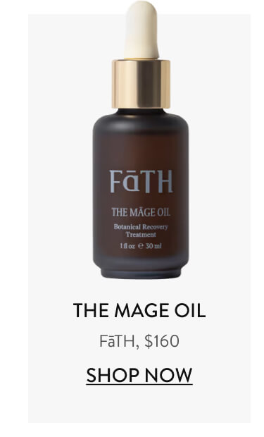 The Mage Oil FāTH, $160 Shop Now