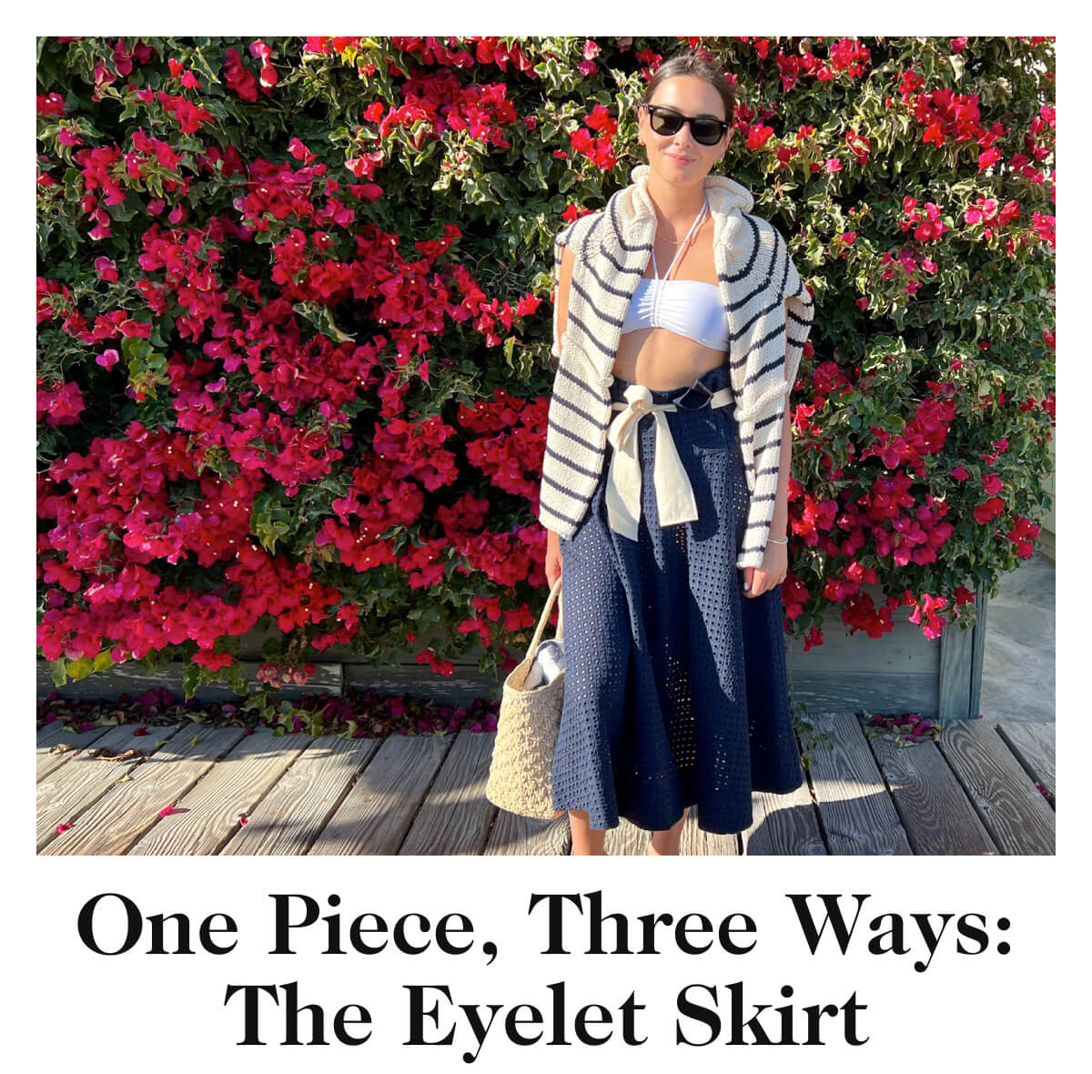 One Piece, Three Ways: The Eyelet Skirt