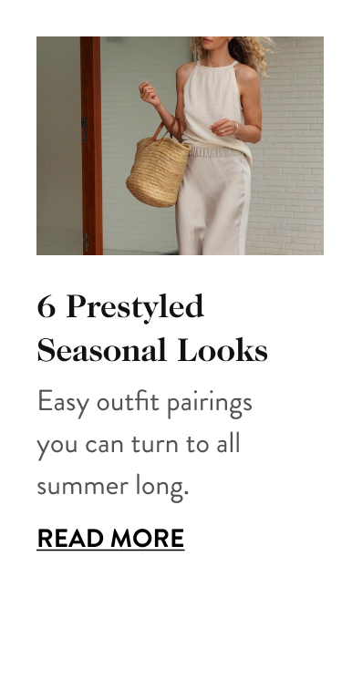 6 Prestyled Seasonal Looks