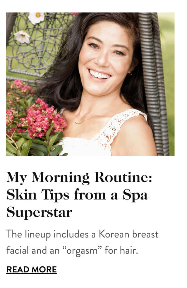 My Morning Routine: Skin Tips from a Spa Superstar