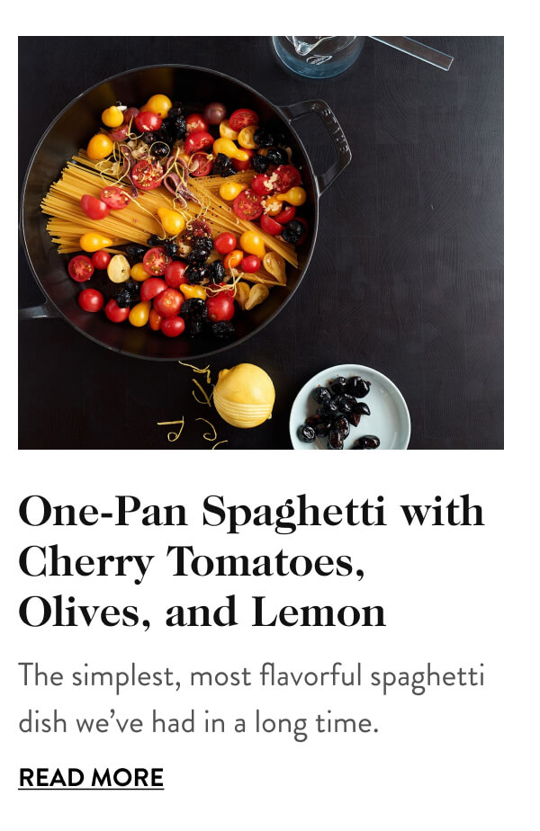 One-Pan Spaghetti with Cherry Tomatoes, Olives, and Lemon 