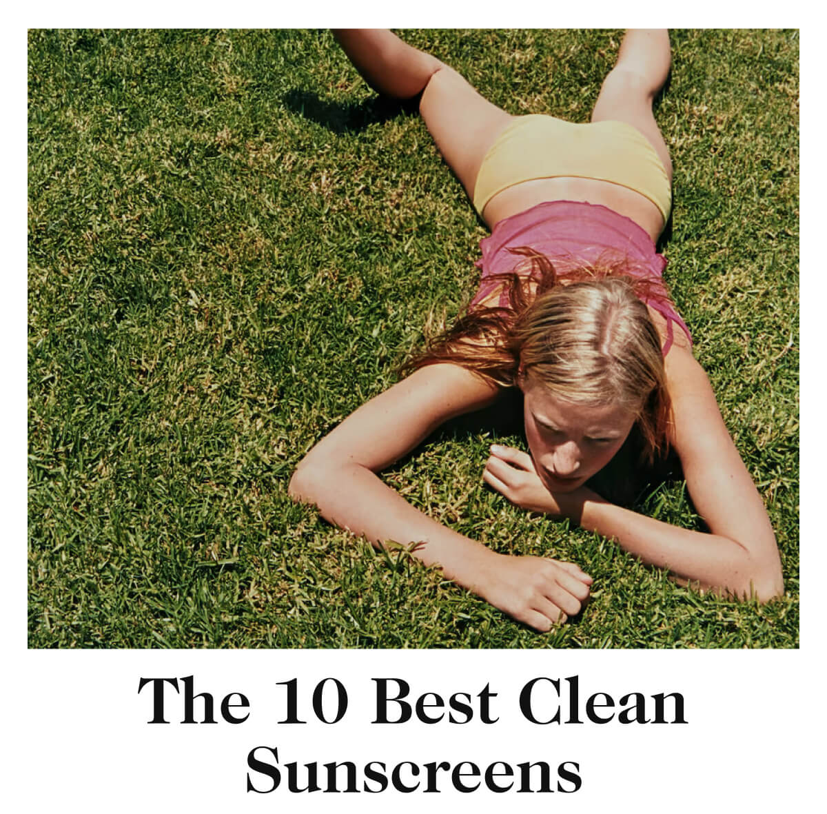 The 8 Best Clean Sunscreens