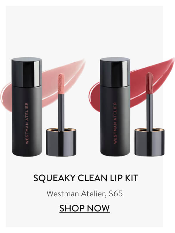 Squeaky Clean Lip Kit Westman Atelier, $65