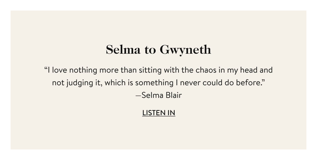 Selma to Gwyneth