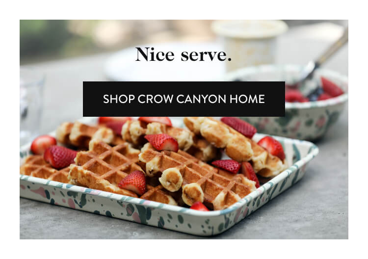 Nice serve. shop crow canyon home