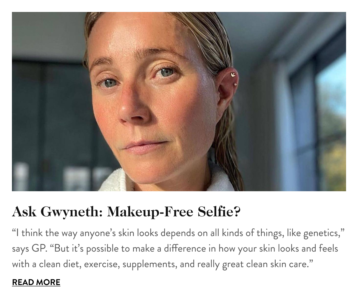 Ask Gwyneth: Makeup-Free Selfie?