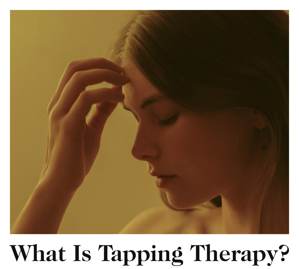 What Is Tapping Therapy?