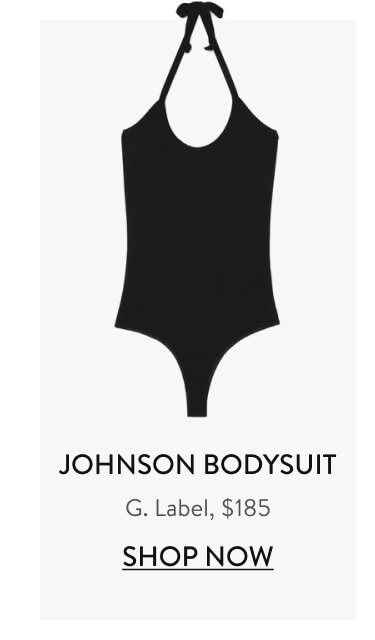 Johnson Bodysuit G. Label, $185 Shop Now
