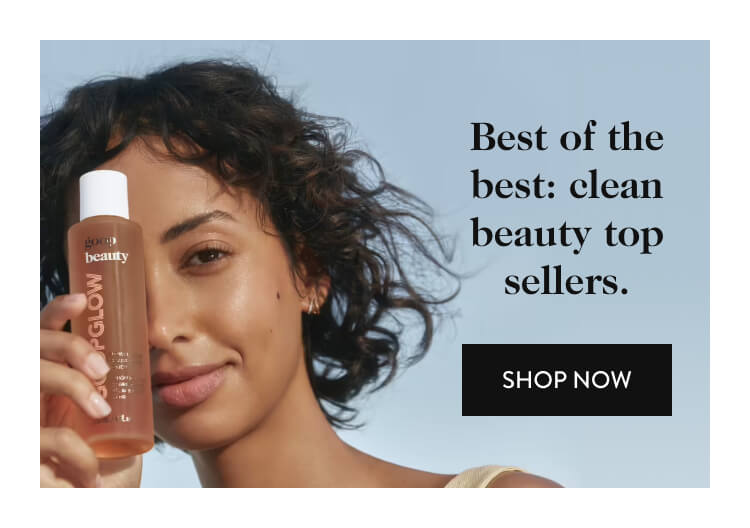 Best of the best: clean beauty top sellers. shop now