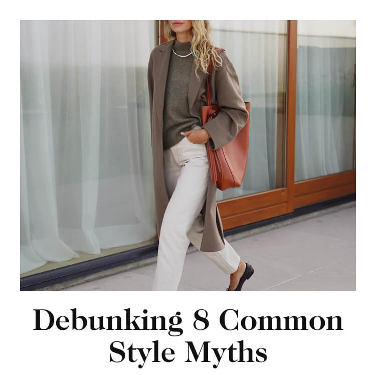 Debunking 8 Common Style Myths