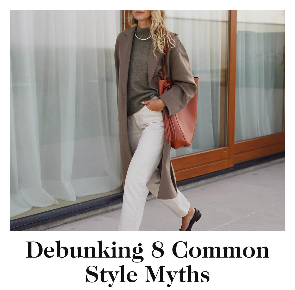 Debunking 8 Common Style Myths