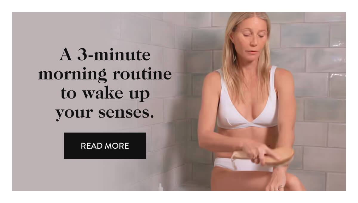A 3-minute morning routine to wake up your senses. read more