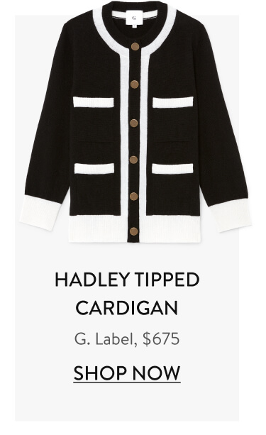 Hadley Tipped Cardigan G. Label, $675 - Shop Now
