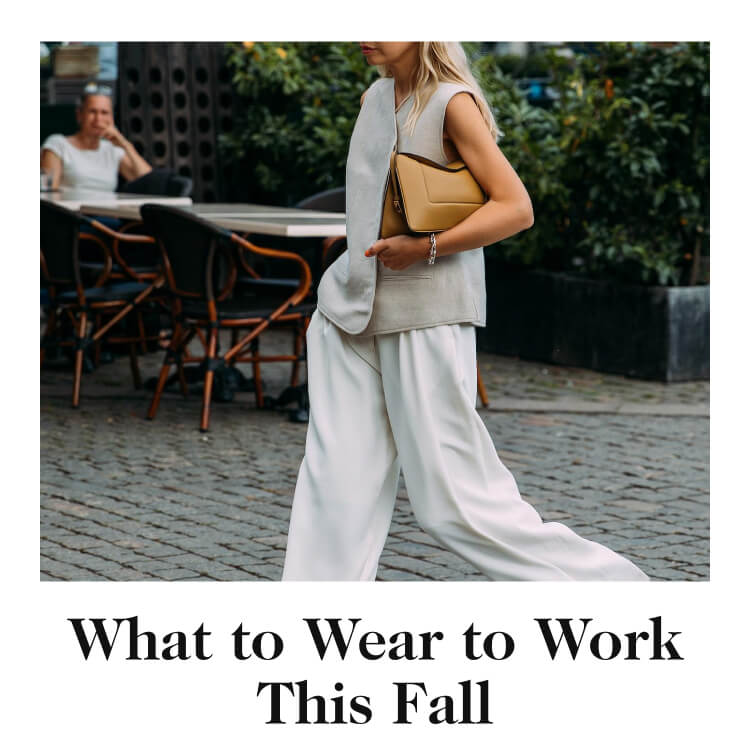 What to Wear to Work This Fall