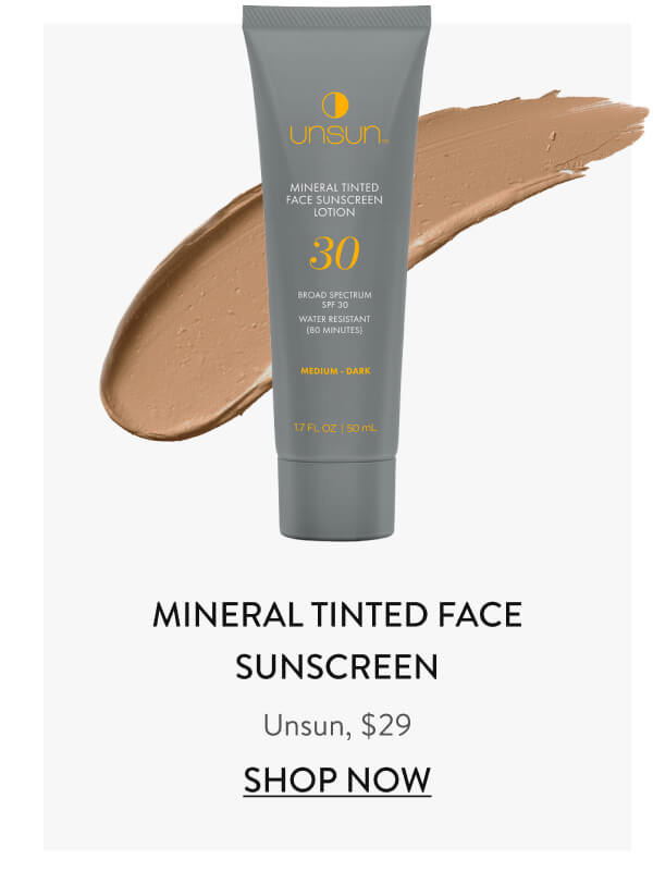 Mineral Tinted Face Sunscreen Unsun, $29 Shop Now