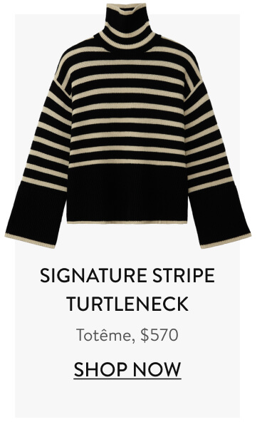 Signature Stripe Turtleneck Totême, $570