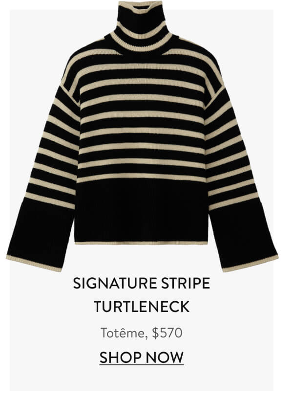Signature Stripe Turtleneck Totême, $570