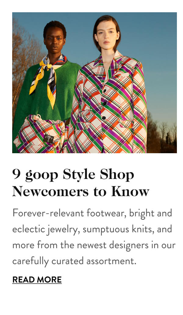 9 goop Style Shop Newcomers to Know