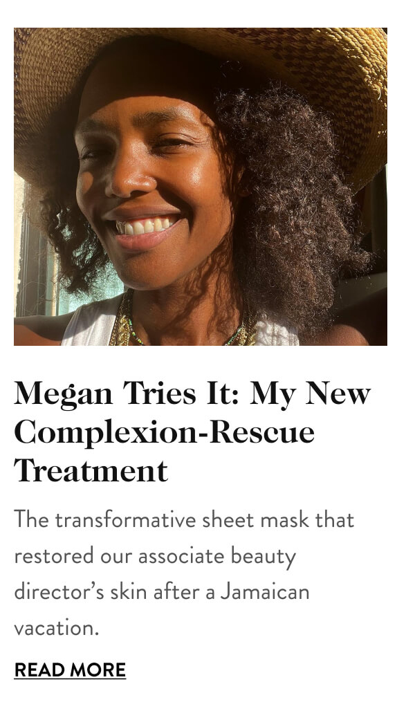 Megan Tries It My New Complexion-Rescue Treatment