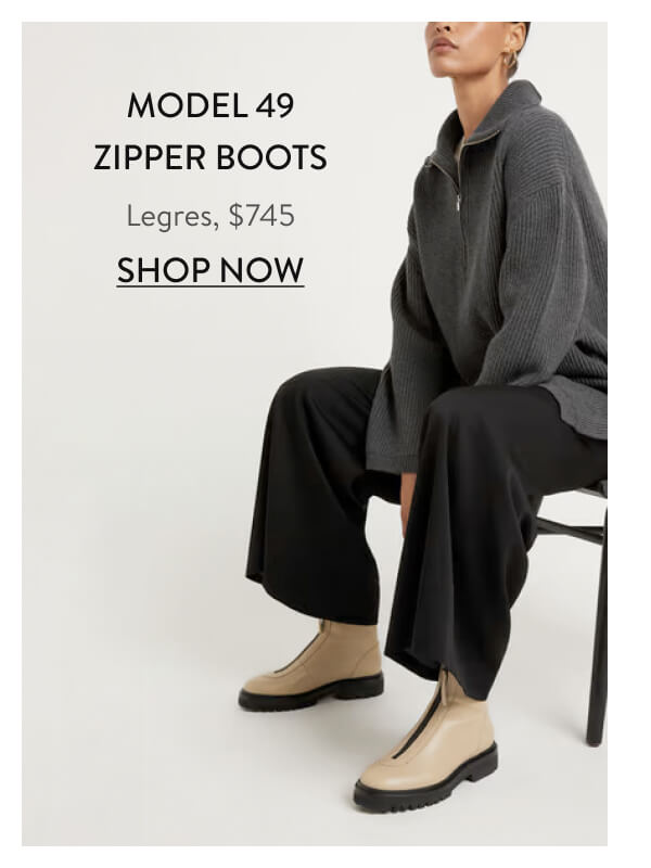 Model 49 Zipper Boots Legres, $745