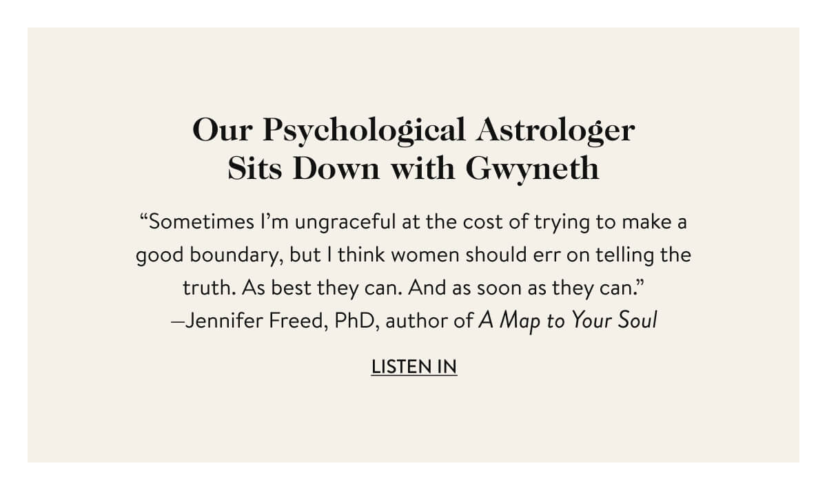 Our Psychological Astrologer Sits Down with Gwyneth