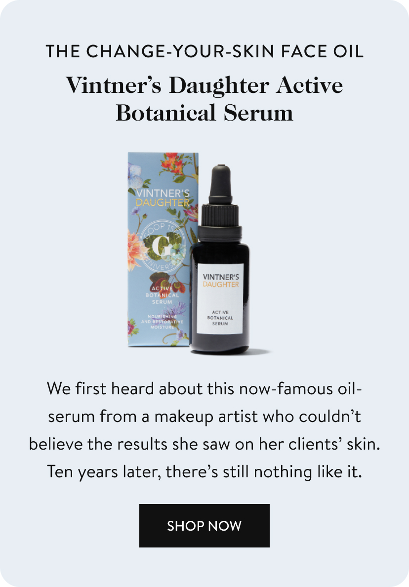 https://goop.com/vintner-s-daughter-active-botanical-serum/30-ml-anniversary/p/